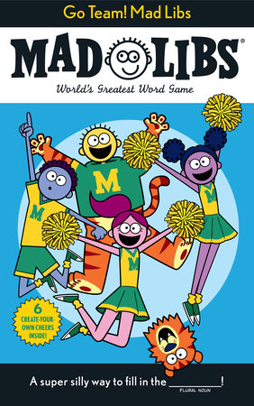GO TEAM! MAD LIBS