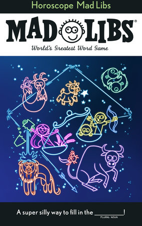 HOROSCOPE MAD LIBS