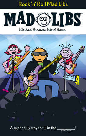 ROCK 'N' ROLL MAD LIBS