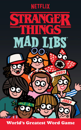 STRANGER THINGS MAD LIBS
