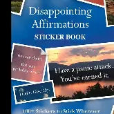 Disappointing Affirmations Sticker Book